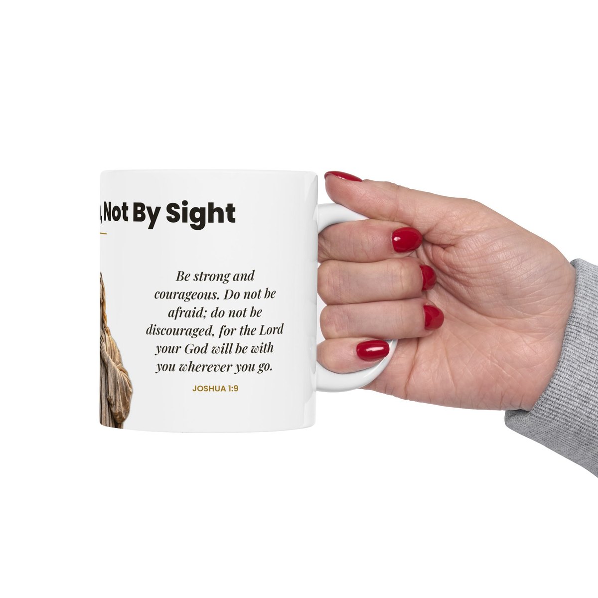 Walk By Faith mug in hand