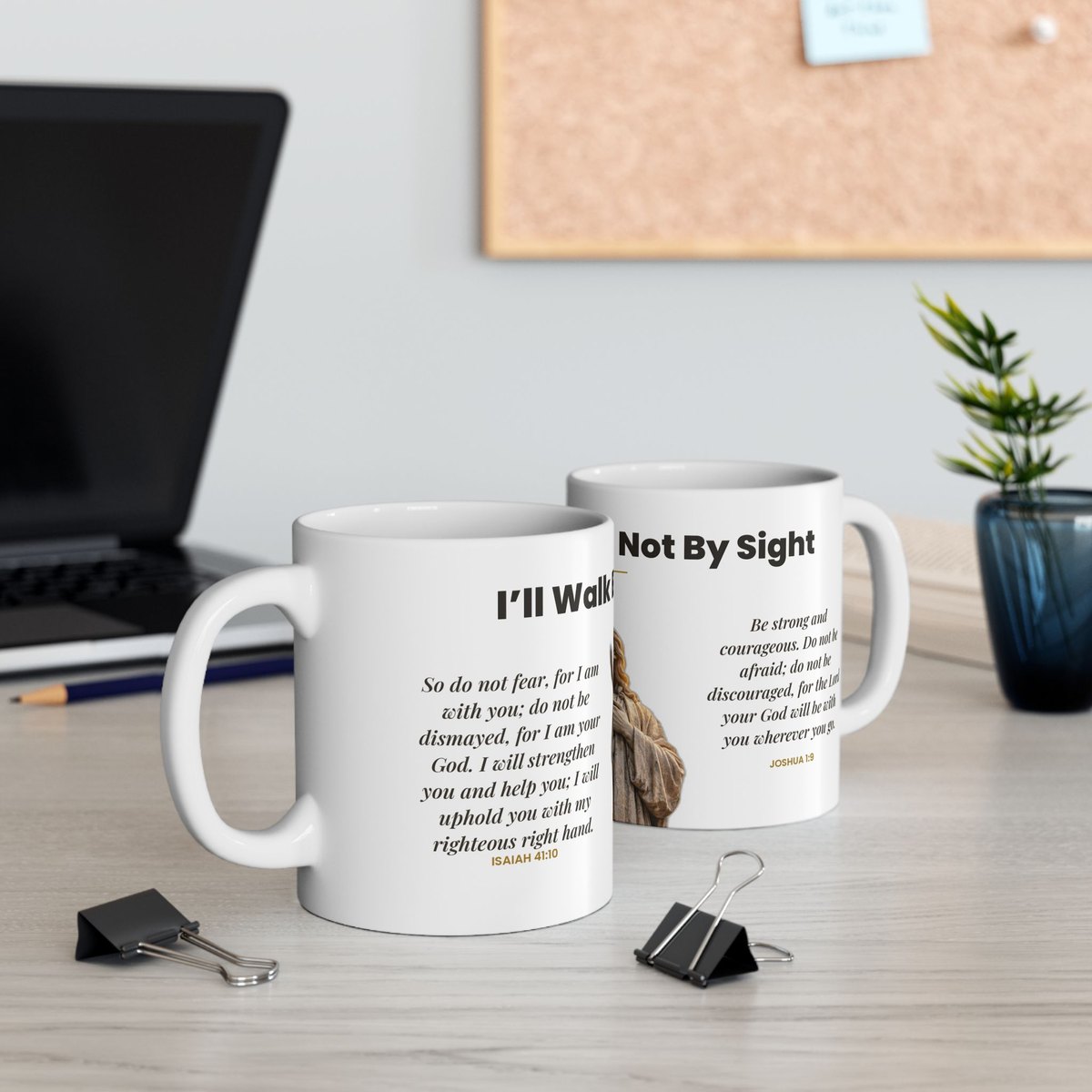 Walk By Faith mug on a desk